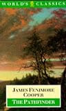 The Pathfinder (0192829564) by Cooper, James Fenimore Cooper, James Fenimore: The Pathfinder