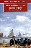 Maupassant, Guy De: Pierre Et Jean Maupassant, Guy De: Pierre Et Jean