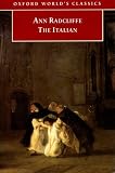 Radcliffe, Ann: The Italian, or the Confessional of the Black Penitents