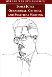 Joyce, James: Occasional, Critical, and Political Writings