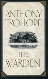Trollope, Anthony: The Warden Trollope, Anthony: The Warden