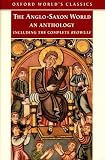 Crossley-Holland, Kevin: The Anglo-Saxon World: An Anthology