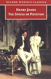 James, Henry: The Spoils of Poynton James, Henry: The Spoils of Poynton