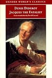 Diderot, Denis: Jacques the Fatalist and His Master Diderot, Denis: Jacques the Fatalist and His Master