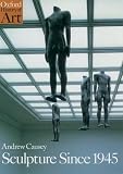 Causey, Andrew: Sculpture Since 1945