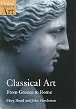 Henderson, John: Classical Art: From Greece to Rome