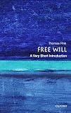 Pink, Thomas: Free Will: A Very Short Introduction