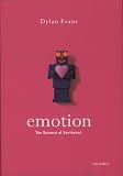 Evans, Dylan: Emotion: The Science of Sentiment Evans, Dylan: Emotion: The Science of Sentiment