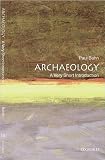 Bahn, Paul G.: Archaeology: A Very Short Introduction Bahn, Paul G.: Archaeology: A Very Short Introduction