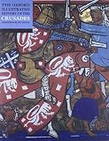 Riley-Smith, Jonathan: The Oxford Illustrated History of the Crusades Riley-Smith, Jonathan: The Oxford Illustrated History of the Crusades