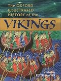 The Oxford History of the Vikings (0192854348) by Sawyer, Peter Sawyer, Peter: The Oxford History of the Vikings