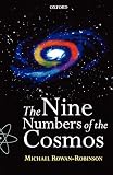 Rowan-Robinson, Michael: The Nine Numbers of the Cosmos