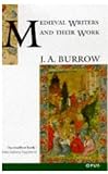 Burrow, John Anthony: Medieval Writers and Their Work: Middle English Literature and Its Background 1100-1500 Burrow, John Anthony: Medieval Writers and Their Work: Middle English Literature and Its Background 1100-1500