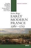 Briggs, Robin: Early Modern France 1560-1715 Briggs, Robin: Early Modern France 1560-1715
