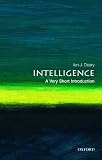 Deary, Ian J.: Intelligence: A Very Short Introduction Deary, Ian J.: Intelligence: A Very Short Introduction