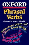 Parkinson, Dilys: Oxford Phrasal Verbs Dictionary for Learners of English