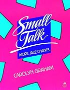 Small Talk: More Jazz Chants by Carolyn&hellip;