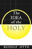 Otto, Rudolf: Idea of the Holy