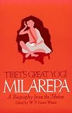 Evans-Wentz, W. Y.: Tibet's Great Yog-I, Milarepa: A Biography from the Tibetan, Being the Jets-Un-Kahbum or Biographical History of Jets-Un-Milarepa, According to the