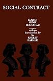 Barker, Ernest: Social Contract Essays by Locke, Hume and Rousseau