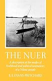 Evans, P.: Nuer a Description of the Modes of Livelihood and Political Institutes Evans, P.: Nuer a Description of the Modes of Livelihood and Political Institutes