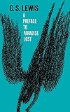 Lewis, C. S.: Preface to Paradise Lost Lewis, C. S.: Preface to Paradise Lost
