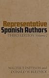 Pattison, Walter T.: Representative Spanish Authors: The Nineteenth Century of the Present