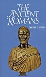 Starr, Chester G.: The Ancient Romans