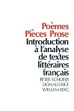 Schofer, Peter: Poemes, Pieces, Prose: Introduction a L'Analyse De Texes Litteraires Francais Schofer, Peter: Poemes, Pieces, Prose: Introduction a L'Analyse De Texes Litteraires Francais