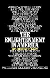 May, Henry F.: The Enlightenment in America