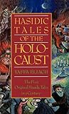 Eliach, Yaffa: Hasidic Tales of the Holocaust