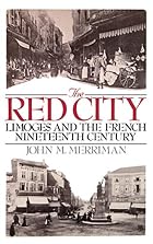 The Red City : Limoges and the French&hellip;