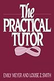 Meyer, Emily: The Practical Tutor