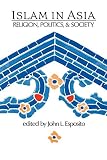 Esposito, John: Islam in Asia: The Roles of Boron And Silicon