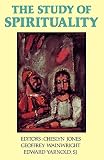 Wainwright, Geoffrey: The Study of Spirituality