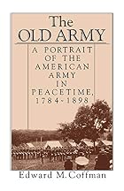 The Old Army: A Portrait of the American&hellip;