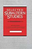 Guha, Ranajit: Selected Subaltern Studies