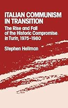 Italian Communism in transition : the rise&hellip;
