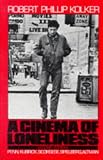 Kolker, Robert Phillip: A Cinema of Loneliness: Penn, Kubrick, Scorsese, Spielberg, Altman Kolker, Robert Phillip: A Cinema of Loneliness: Penn, Kubrick, Scorsese, Spielberg, Altman