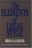 Garner, Bryan A.: The Elements of Legal Style