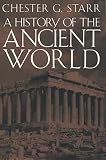 Starr, Chester G.: A History of the Ancient World Starr, Chester G.: A History of the Ancient World