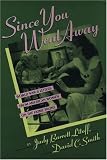 Litoff, Judy Barrett: Since You Went Away: World War II Letters from American Women on the Home Front
