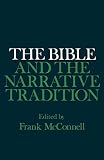 McConnell, Frank: The Bible and the Narrative Tradition