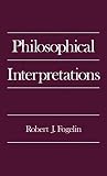 Fogelin, Robert J.: Philosophical Interpretations