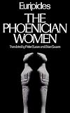 Euripides: The Phoenician Women Euripides: The Phoenician Women