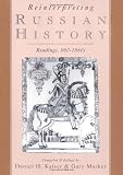 Kaiser, Daniel H.: Reinterpreting Russian History: Readings 860-180s Kaiser, Daniel H.: Reinterpreting Russian History: Readings 860-180s
