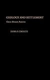 Crouch, Dora P.: Geology and Settlement: Greco-Roman Patterns