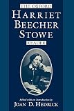Stowe, Harriet Beecher: The Oxford Harriet Beecher Stowe Reader Stowe, Harriet Beecher: The Oxford Harriet Beecher Stowe Reader
