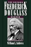 Andrews, William L.: The Oxford Frederick Douglass Reader