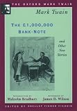 Twain, Mark: The 1,000,000 Bank-Note and Other New Stories Twain, Mark: The 1,000,000 Bank-Note and Other New Stories